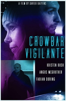 Crowbar Vigilante Trailer