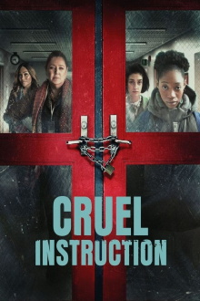 Cruel Instruction Trailer