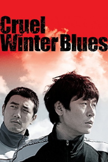 Cruel Winter Blues Trailer