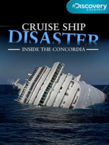 Cruise Ship Disaster: Inside the Concordia Trailer