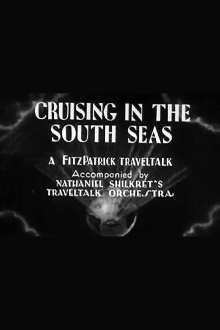 Cruising in the South Seas Trailer