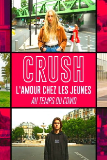 Crush, l'amour chez les jeunes au temps du Covid Trailer
