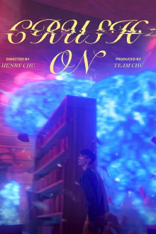 CRUSH ON Trailer