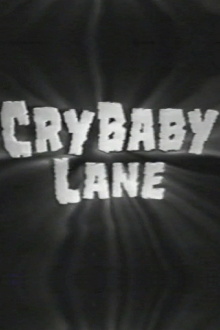 Cry Baby Lane Trailer