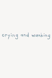 Crying and Wanking Trailer
