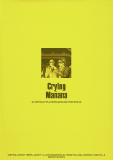 Crying Mañana Trailer