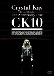 Crystal Kay Live in NHK Hall: 10th Anniversary Tour CK10 Trailer