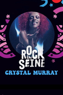 Crystal Murray - Rock en Seine 2022 Trailer