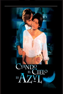 Cuando el cielo es azul Trailer