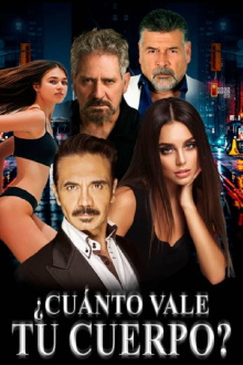 ¿Cuánto vale tu cuerpo? Trailer