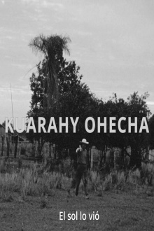 Cuarahy Ohecha Trailer