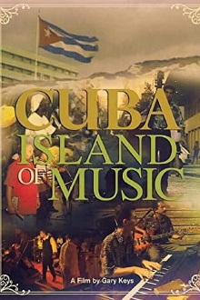 Cuba: Island of Music Trailer