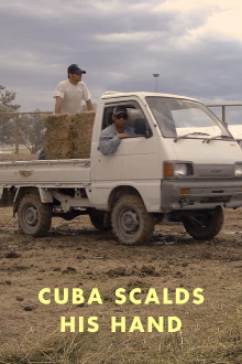 Cuba Scalds His Hand Trailer