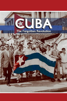 Cuba: The Forgotten Revolution Trailer