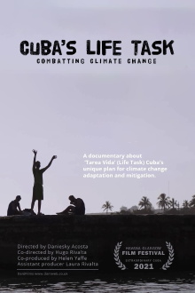 Cuba’s Life Task: Combatting Climate Change Trailer