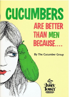 Cucumbers Are Better Than Men Because... Trailer