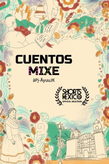 Cuentos mixe - äpj-äyuujk Trailer