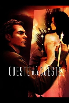 Cueste lo que cueste Trailer