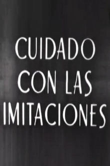Cuidado con las imitaciones Trailer