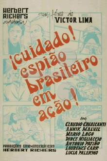 Cuidado! Espião Brasileiro em Ação! Trailer