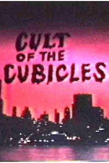 Cult of the Cubicles Trailer