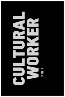 Cultural Worker: 3 in 1 Trailer