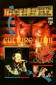Culture Club: A Kiss Across the Ocean Trailer