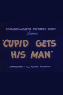 Cupid Gets His Man Trailer