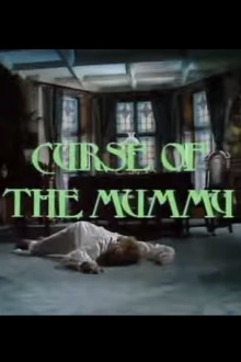 Curse of the Mummy Trailer