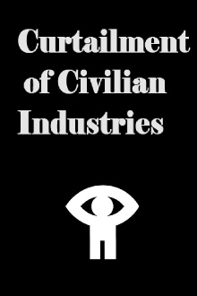 Curtailment of Civilian Industries Trailer