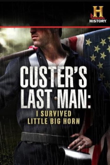 Custer's Last Man: I Survived Little Big Horn Trailer
