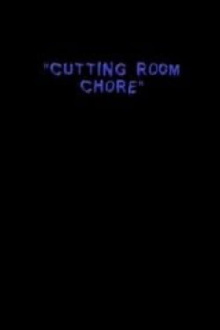 Cutting Room Chore Trailer