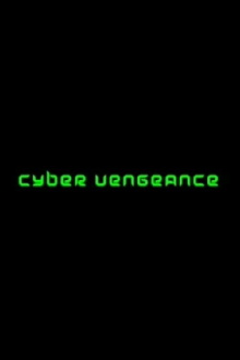 Cyber Vengeance Trailer