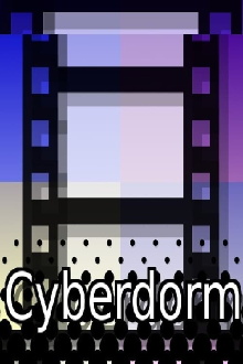 Cyberdorm Trailer
