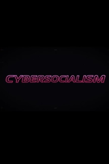 Cybersocialism: Project Cybersyn & The CIA Coup in Chile Trailer