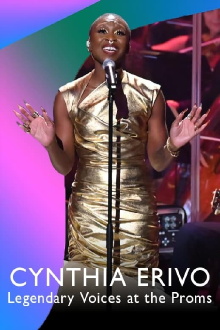 Cynthia Erivo: Legendary Voices at the Proms Trailer
