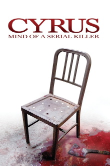 Cyrus: Mind of a Serial Killer Trailer