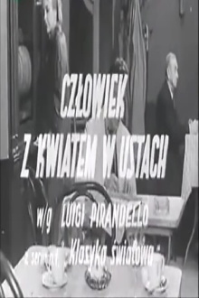 Człowiek z kwiatem w ustach Trailer