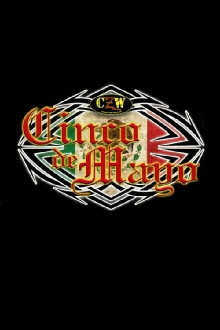 CZW Cinco de Mayo Trailer