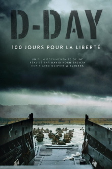 D-Day, 100 jours pour la liberté Trailer