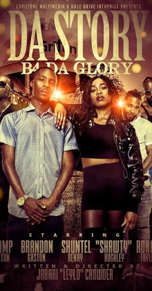 Da Story B4 Da Glory Trailer