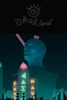 Dadaland Trailer
