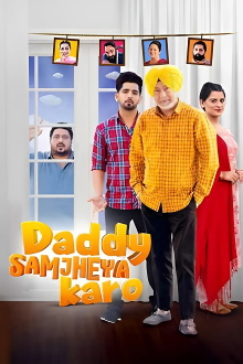 Daddy Samjheya Karo Trailer