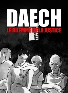 Daech, le dilemme de la justice Trailer