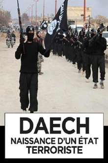 Daech, naissance d'un Etat terroriste Trailer