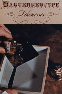 Daguerreotype Likenesses Trailer