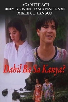 Dahil ba sa Kanya? Trailer