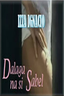 Dalaga na si Sabel Trailer