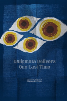 Daligmata Delivers One Last Time Trailer
