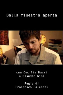 Dalla finestra aperta Trailer